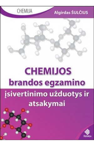 Chemijos brandos egzamino įsivertinimo užduotys ir atsakymai 