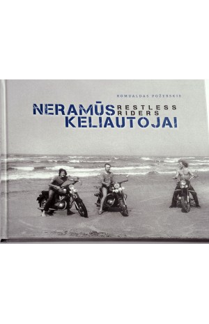 Neramūs keliautojai