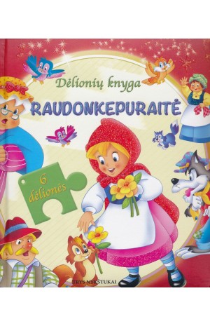 Raudonkepuraitė: dėlionių knyga