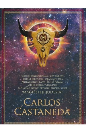 Carlos Castaneda pilnas rinkinys: visos autoriaus knygos lietuvių kalba + naujiena "Magiškieji judesiai"