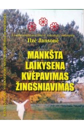 Mankšta, Laikysena, kvėpavimas, žingsniavimas