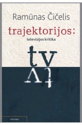 Trajektorijos: televizijos kritika