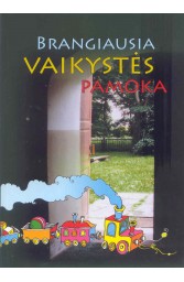 Brangiausia vaikystės pamoka