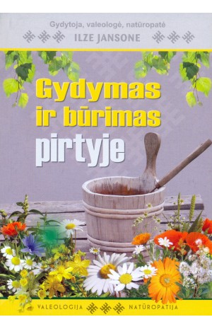 Gydymas ir būrimas pirtyje