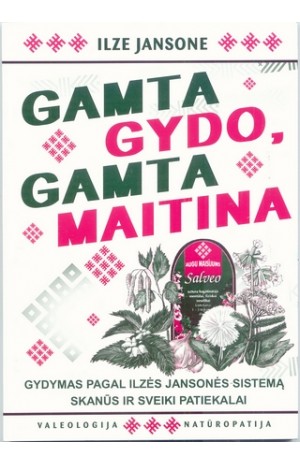 Gamta gydo, gamta maitina