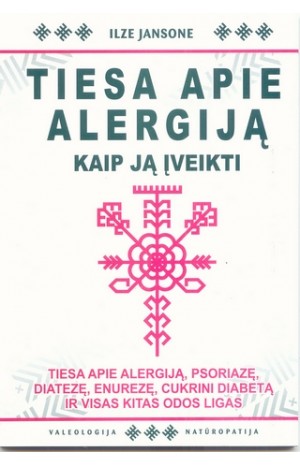 Tiesa apie alergiją