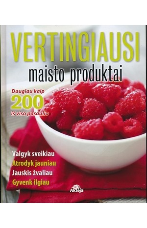 Vertingiausi maisto produktai