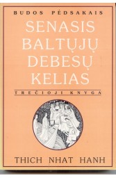 Senasis baltųjų debesų kelias, trečioji knyga