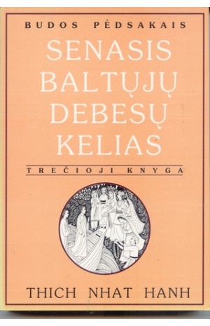 Senasis baltųjų debesų kelias, trečioji knyga