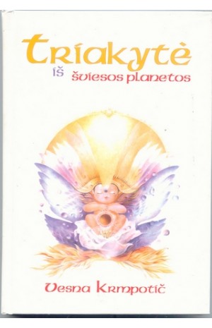 Triakytė iš šviesos planetos