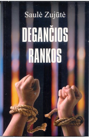 Degančios rankos