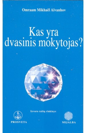 Kas yra dvasinis mokytojas?