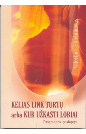 Kelias link turtų