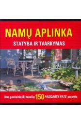 Namų aplinka. Statyba ir tvarkymas.