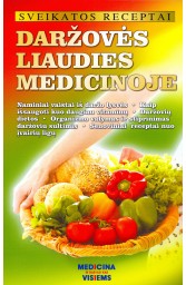Daržovės liaudies medicinoje