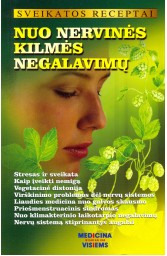 Nuo nervinės kilmės negalavimų