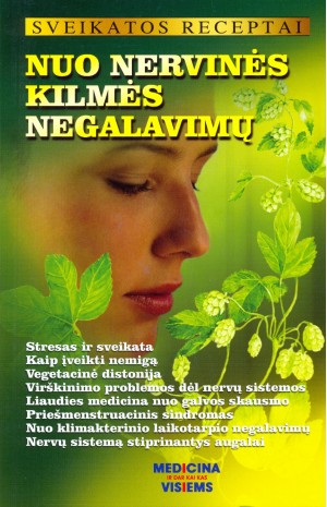 Nuo nervinės kilmės negalavimų