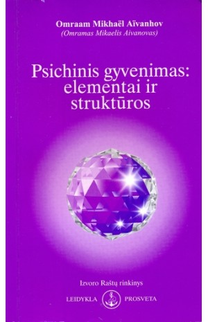 Psichinis gyvenimas: elementai ir struktūros