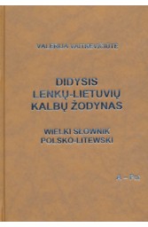 Didysis Lenkų-Lietuvių kalbų žodynas