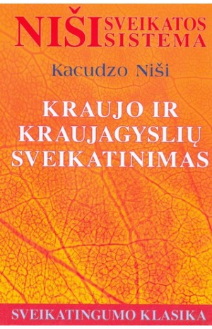 Kraujo ir kraujagyslių sveikatinimas