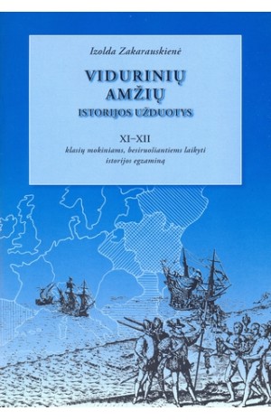 Vidurinių amžių istorijos užduotys