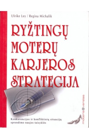 Ryžtingų moterų karjeros strategija