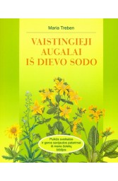 Vaistingieji augalai iš Dievo sodo