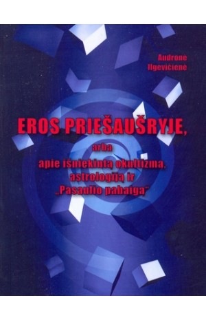 Eros priešaušryje