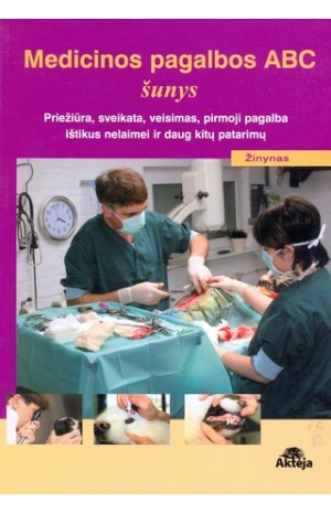 Medicinos pagalbos ABC. Šunys