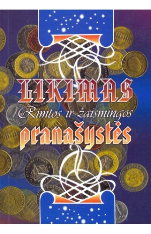 Likimas. Rimtos ir žaismingos pranašystės
