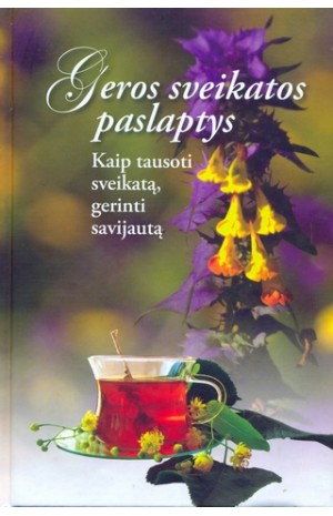 Geros sveikatos paslaptys