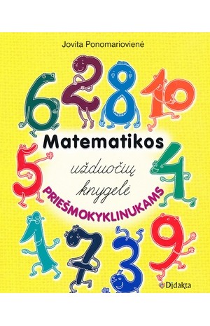 Matematikos užduočių knygelė priešmokyklinukams