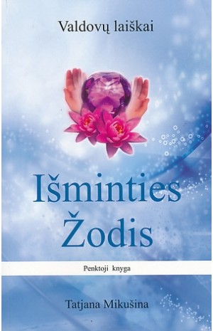 Išminties Žodis. Valdovų laiškai. Penktoji knyga