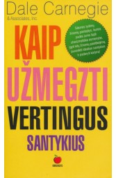 Kaip užmegzti vertingus santykius