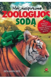Mes nusipirkome zoologijos sodą