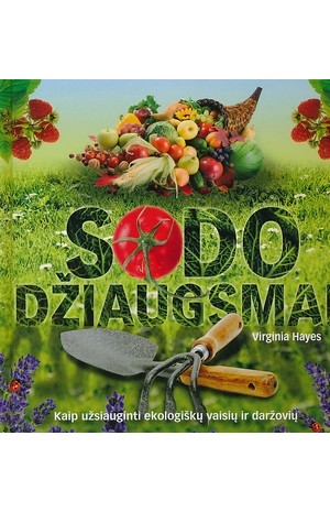 Sodo džiaugsmai