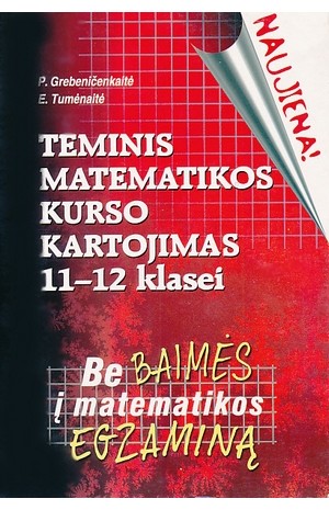 Teminis matematiko kurso kartojimas 11 - 12 klasei