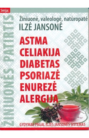 Astma, celiakija, diabetas, psoriazė, enurezė, alergija