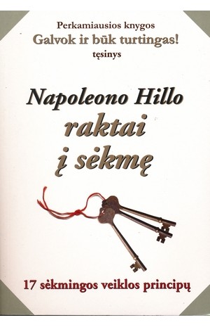 Napoleono Hillo raktai į sėkmę