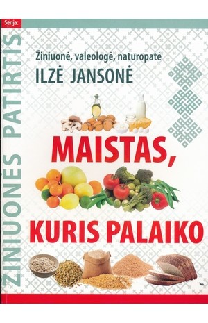 Maistas, kuris palaiko