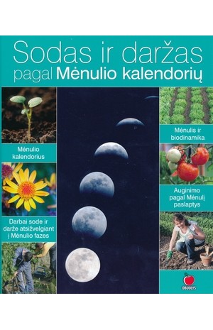 Sodas ir daržas pagal Mėnulio kalendorių