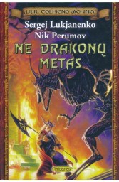 Ne drakonų metas (Serija J. R. R. Tolkieno mokiniai: 10 tomas)
