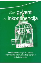 Kaip gyventi su inkontinencija