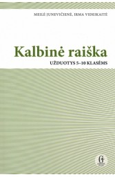 Kalbinė raiška. Užduotys 5-10 klasėms