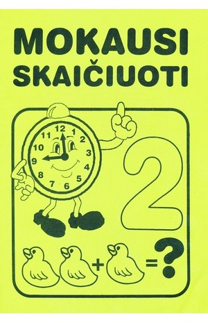 Mokausi skaičiuoti. 2 dalis