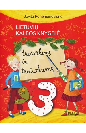 Lietuvių kalbos knygelė trečiokėms ir trečiokams