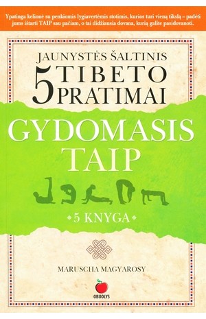 Gydomasis taip ir 5 Tibeto pratimai