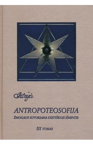 Antropoteosofija. III tomas