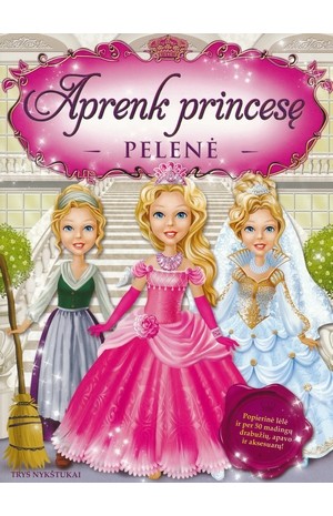 Aprenk princesę - Pelenė