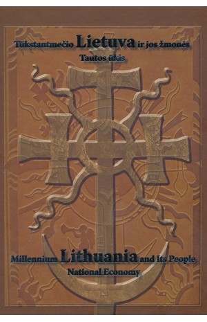 Tūkstantmečio Lietuva ir jos žmonės. Tautos ūkis